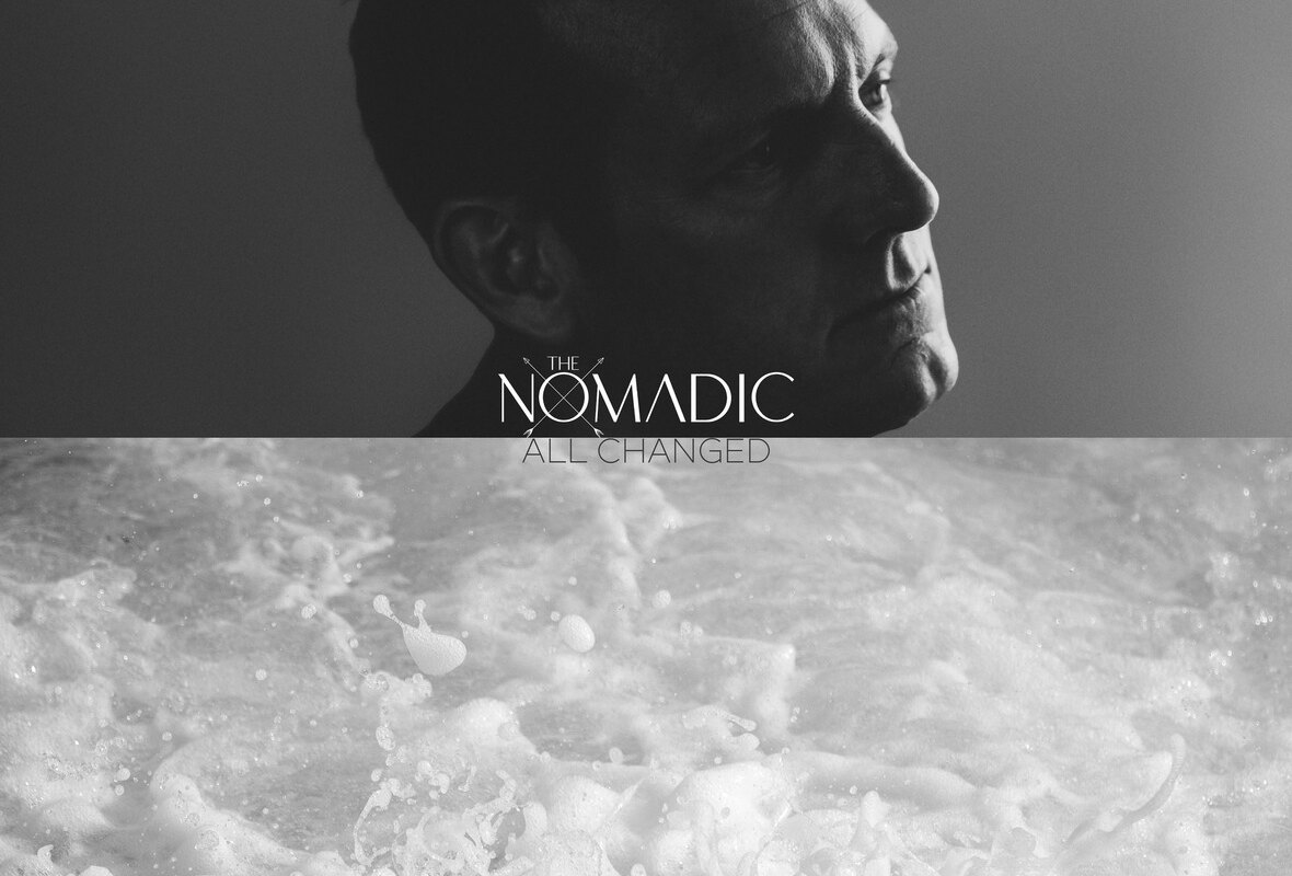 The Nomadic Release New Single “All Changed" + Official Music Video