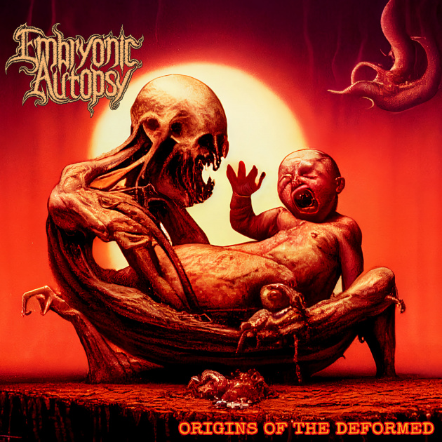 US Death Metal Extremes Embryonic Autopsy  Unleash Origins Of The Deformed Album Details & First Video Single Feat. James Murphy