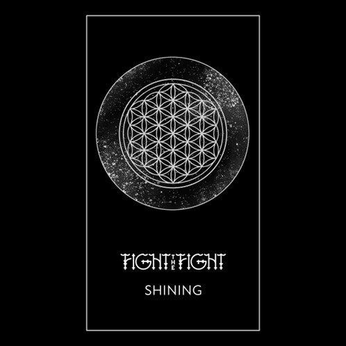 Fight the Fight unleash their third studio album “Shah of Time” with their new single, "Shining"