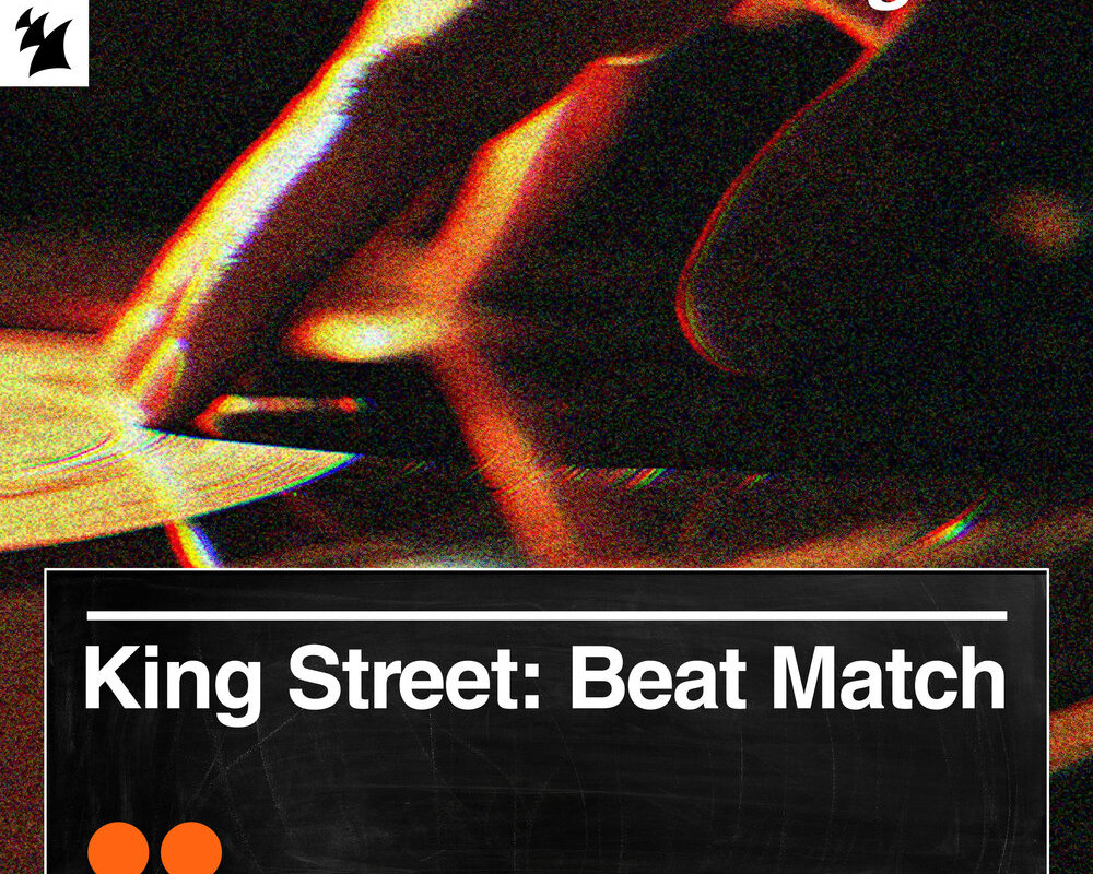 King Street Sounds Debuts Remix Series: ‘King Street: Beat Match’
