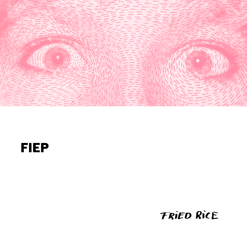 Fiep to release new EP FRIED RICE and RSD vinyl