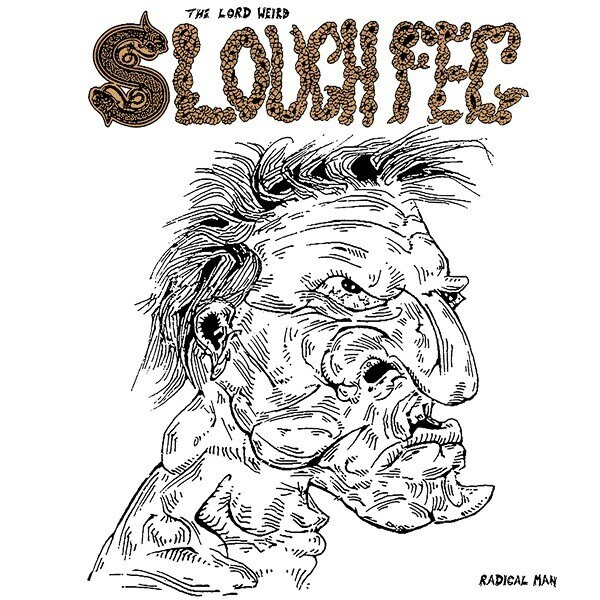 The Lord Weird Slough Feg (USA) - Radical Man @ Heavy Metal