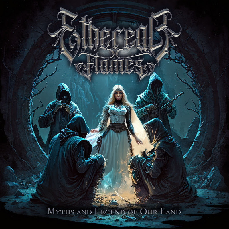 Ethereal Flames (Ita) - Myths And Legends Of Our Land / Symphonic Power Metal