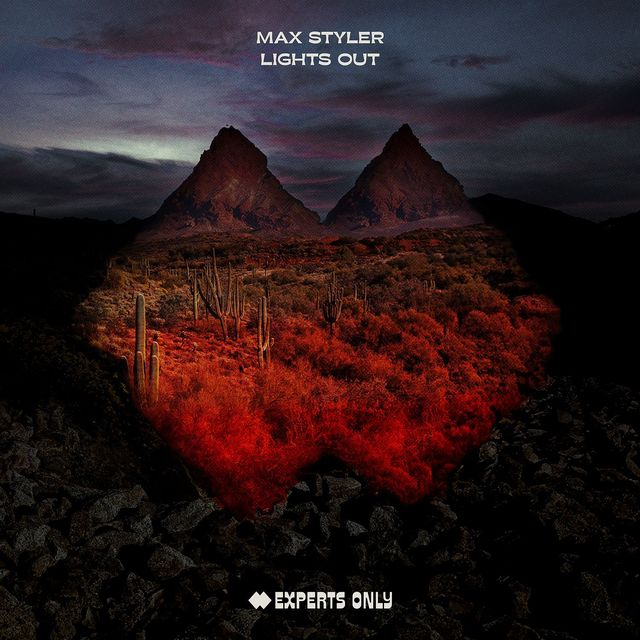 John Summit’s Experts Only presents Max Styler 'Lights Out'