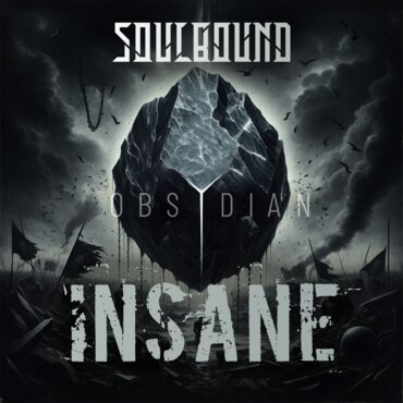 Soulbound present "Insane", the new single taken from the forthcoming studio album "obsYdian"
