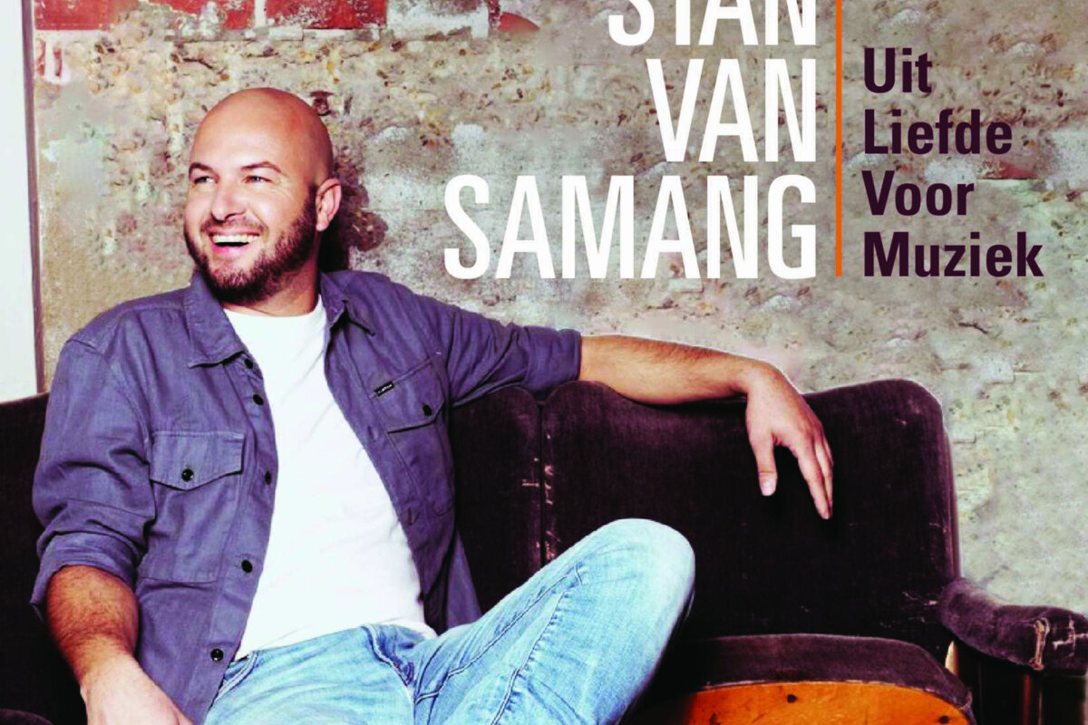 Stan Van Samang zijn nieuwe plaat is er! 'Uit Liefde Voor Muziek' is nu beschikbaar