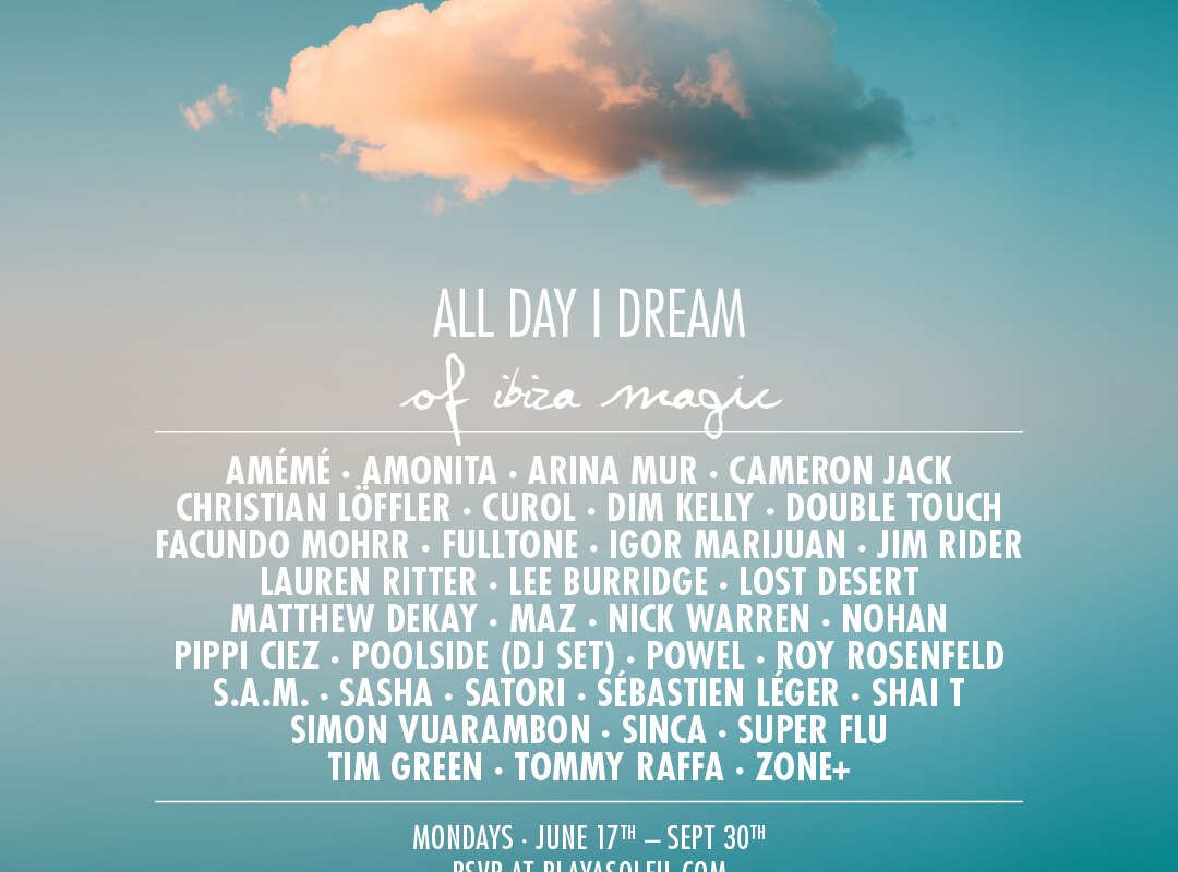 All Day I Dream Ibiza at Playa Soleil - 2024 Season Lineup Revealed