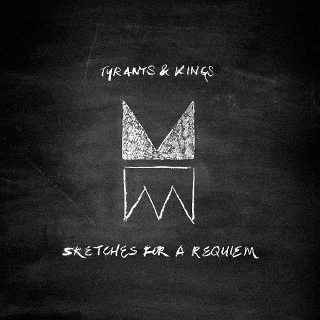 Danish rock ensemble Tyrants & Kings releases new album ‘Sketches For A Requiem’ and announces shows