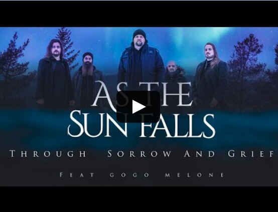 As The Sun Falls - "Through Sorrow and Grief" Official Video feat. Gogo Melone 