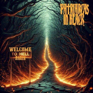 Patriarchs In Black release "Welcome To Hell Again", the second pre-single from the upcoming studio