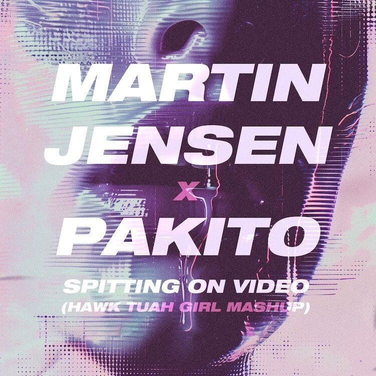 Martin Jensen fuses Pakito & ‘Hawk Tuah’ girl to create ‘Spitting On Video’ mashup