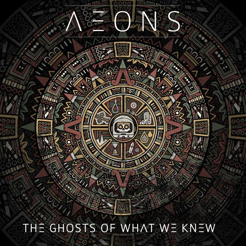Aeons  - The Ghosts Of What We Knew @ Progressive Metal
