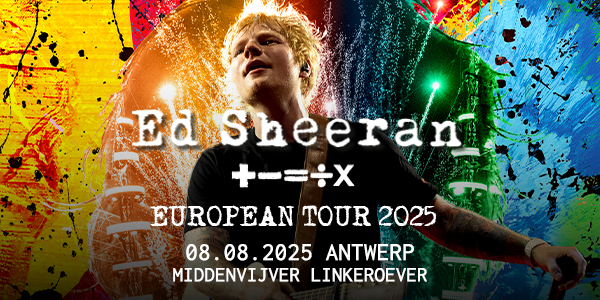 Ed Sheeran in Antwerpen voor exclusieve Benelux-show!