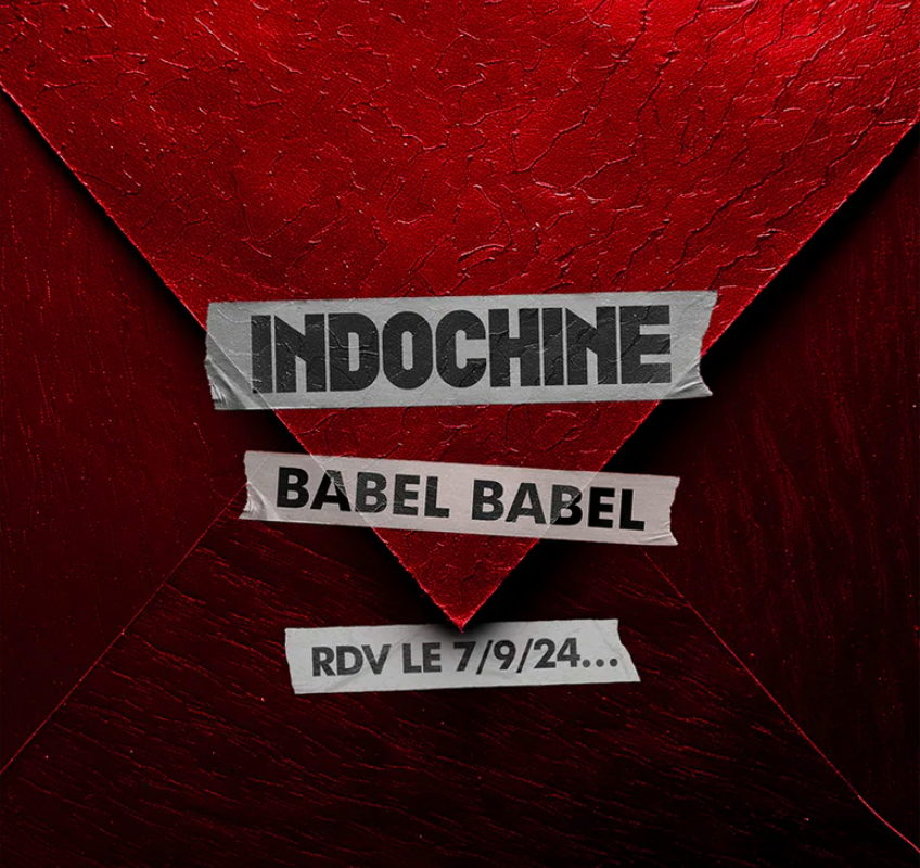 Indochine: Hun nieuwe album "Babel Babel" komt er aan