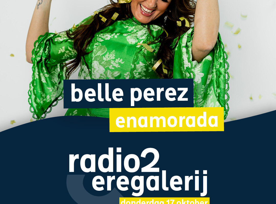 Radio2 Eregalerij: helemaal 'Enamorada' op Belle Perez, Peter Vanlaet, Natalia en Raymond van het Groenewoud