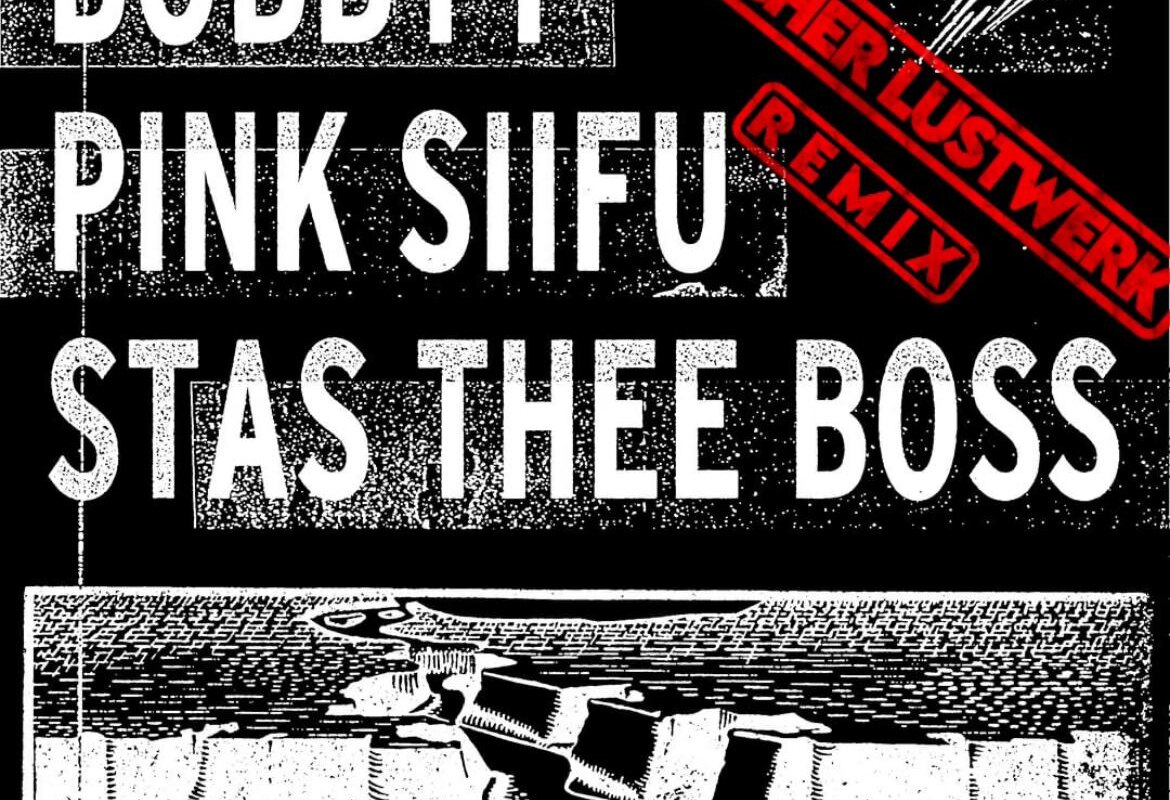 Bobbyy 'Thence I Arrived On A Foreign Shore (feat. Pink Siifu & Stas THEE Boss)