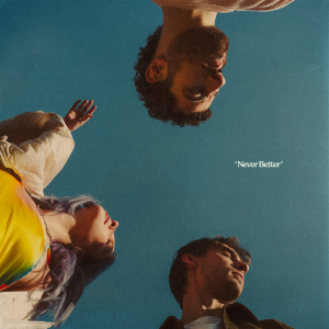 Wild Rivers releases Never Better