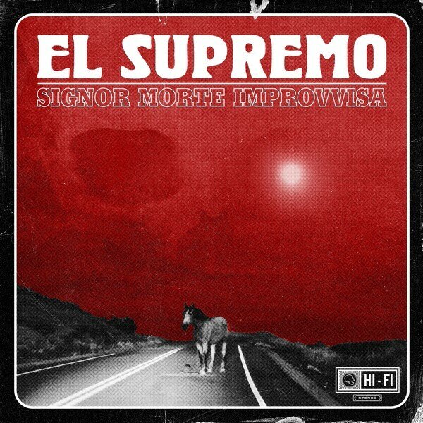 EL Supremo (USA) - Signor Morte Improvvisa @ Psych Rock