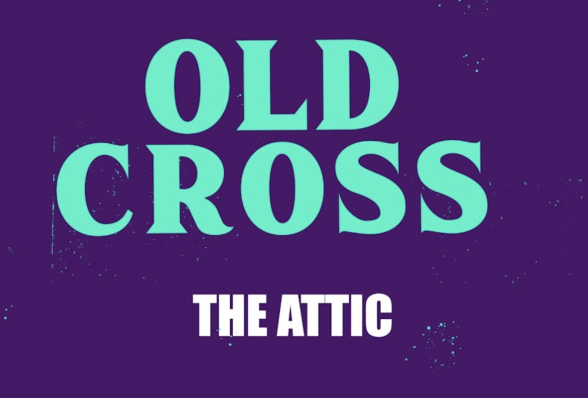 Portland, OR Band Old Cross Explores Existentialism with Poetic Verses and Cinematic Intensity On New Single "The Attic"; New Album “Dead End Lullabies” Out on October 25th