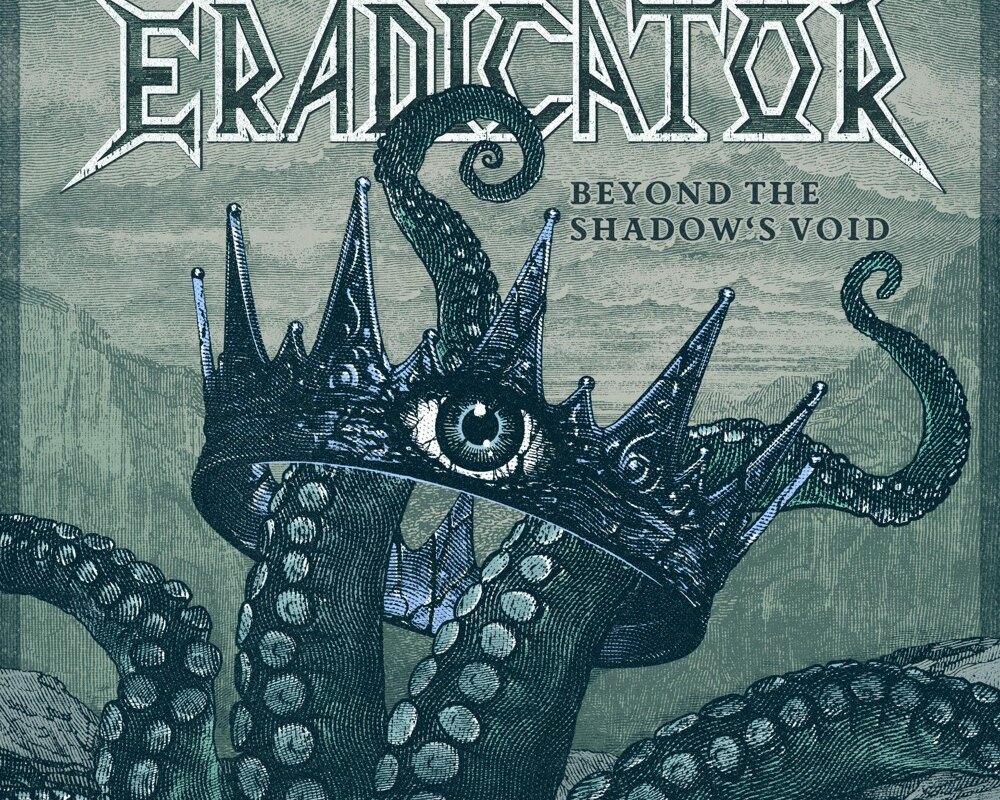 Eradicator release new single and video “Beyond The Shadow's Void" 