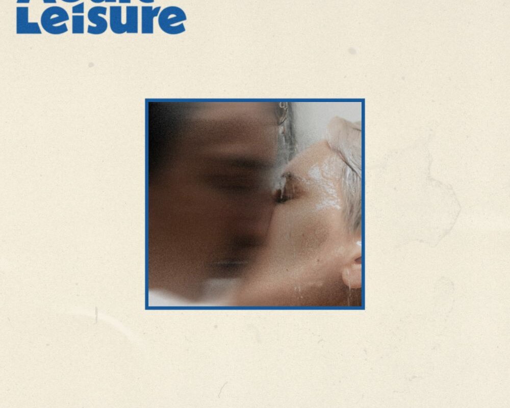 Bristol’s alt-indie four-piece Adult Leisure release new single ‘Borderline’