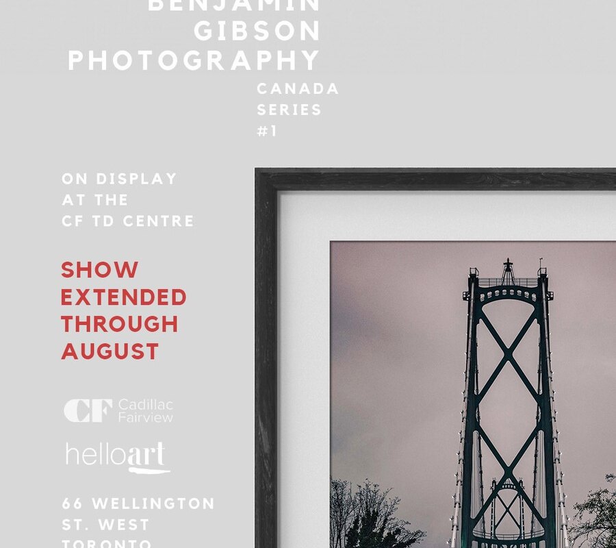 Acclaimed Toronto Photographer Benjamin Gibson Sees His Canada Series 1 Exhibit Extended Through August 31 At CF TD Centre