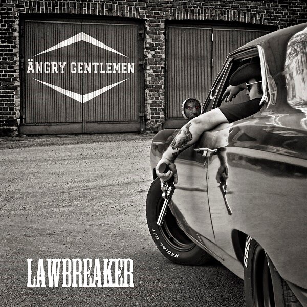 Finnish Hard Rock band Ängry Gentlemen released Lawbreaker single!