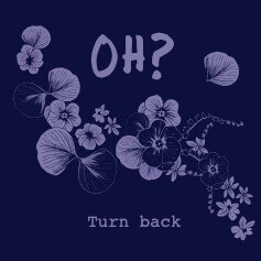 London-via-Findland artist, OH? releases heartfelt new single "Turn Back" ft Elsie