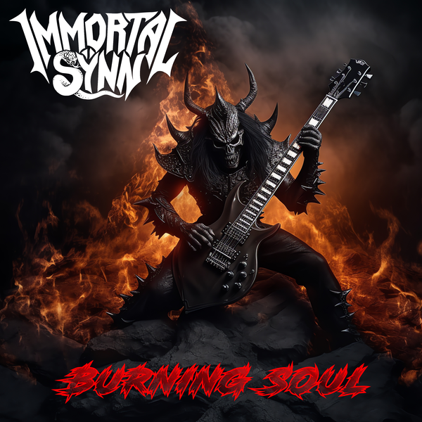 Immortal Sÿnn releases "Burning Soul" 