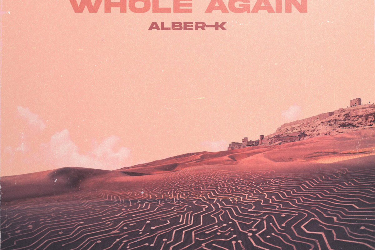 Alber-K werkt samen met Nederlandse zanger Wulf op nieuwe single Whole Again