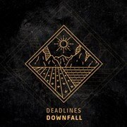Belgian metalcore band Deadlines is introducing their latest single called “Downfall”…..