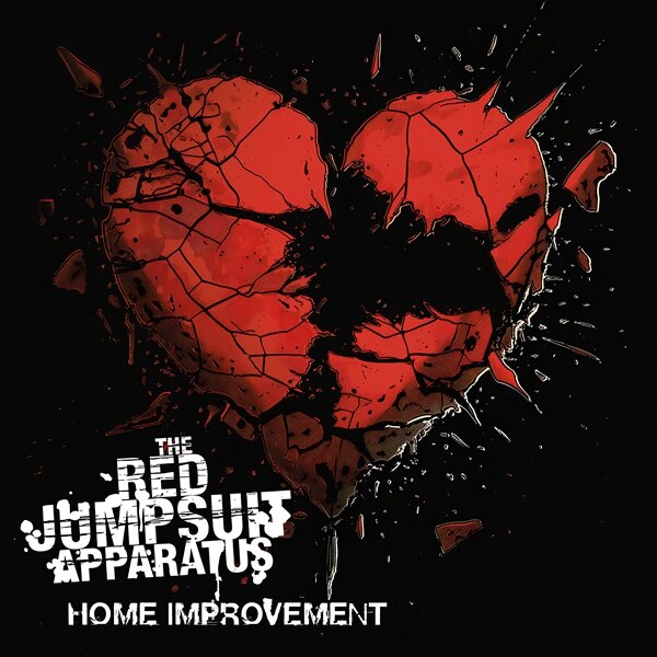 The Red Jumpsuit Apparatus Sign To Better Noise Music And Release New Recording Of Lost Song “Home Improvement”