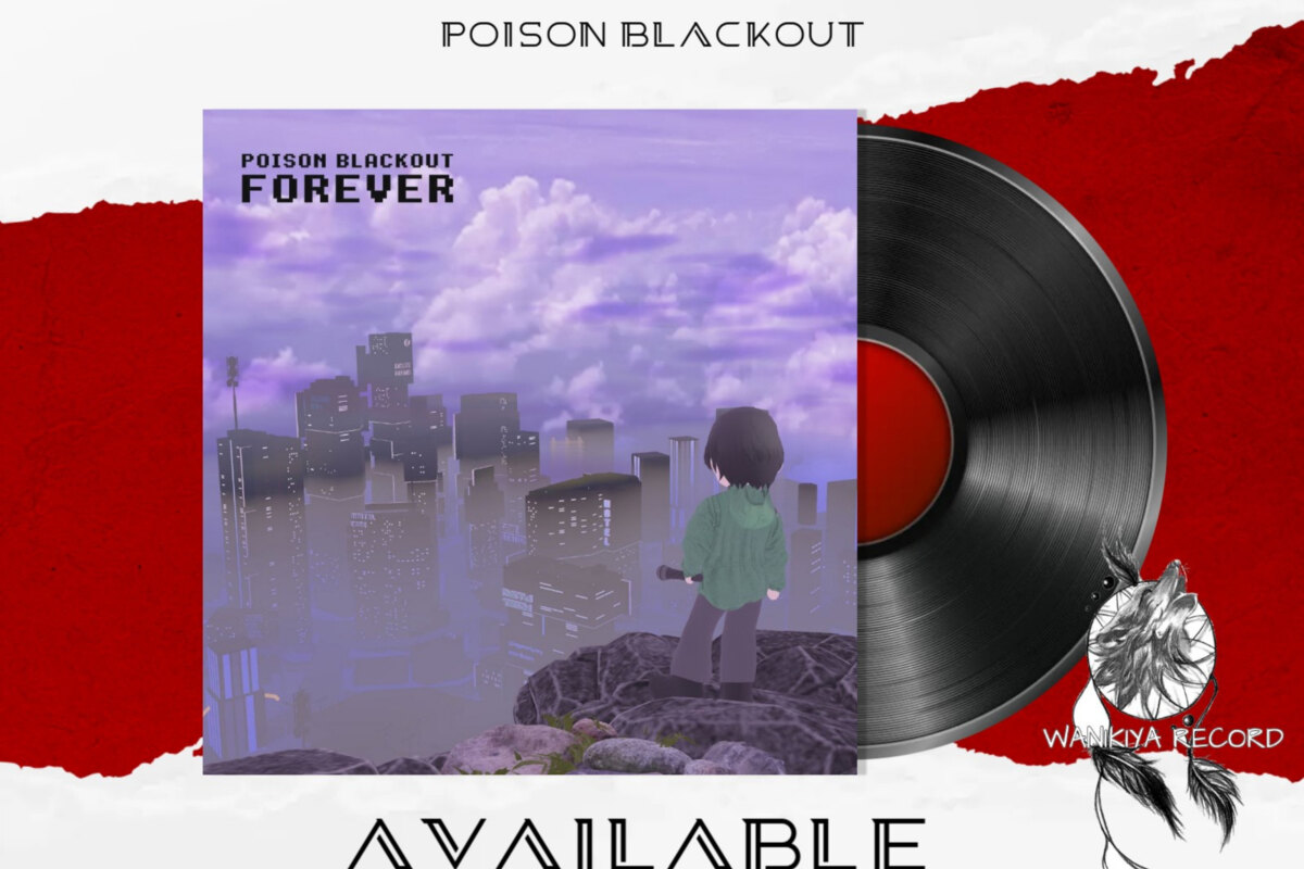 Poison Blackout release of "Forever," 