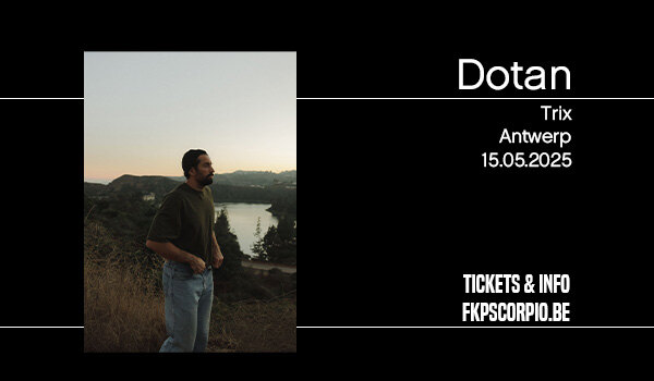 Dotan stelt nieuwe plaat voor op 15 mei in Trix