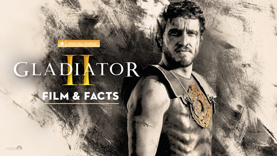 De geschiedenis in 'Gladiator II' komt tot leven tijdens Film & Facts in Kinepolis