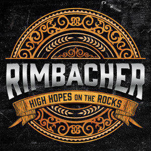 Finnish hard rock band Rimbacher releases their debut album "High Hopes On The Rocks"