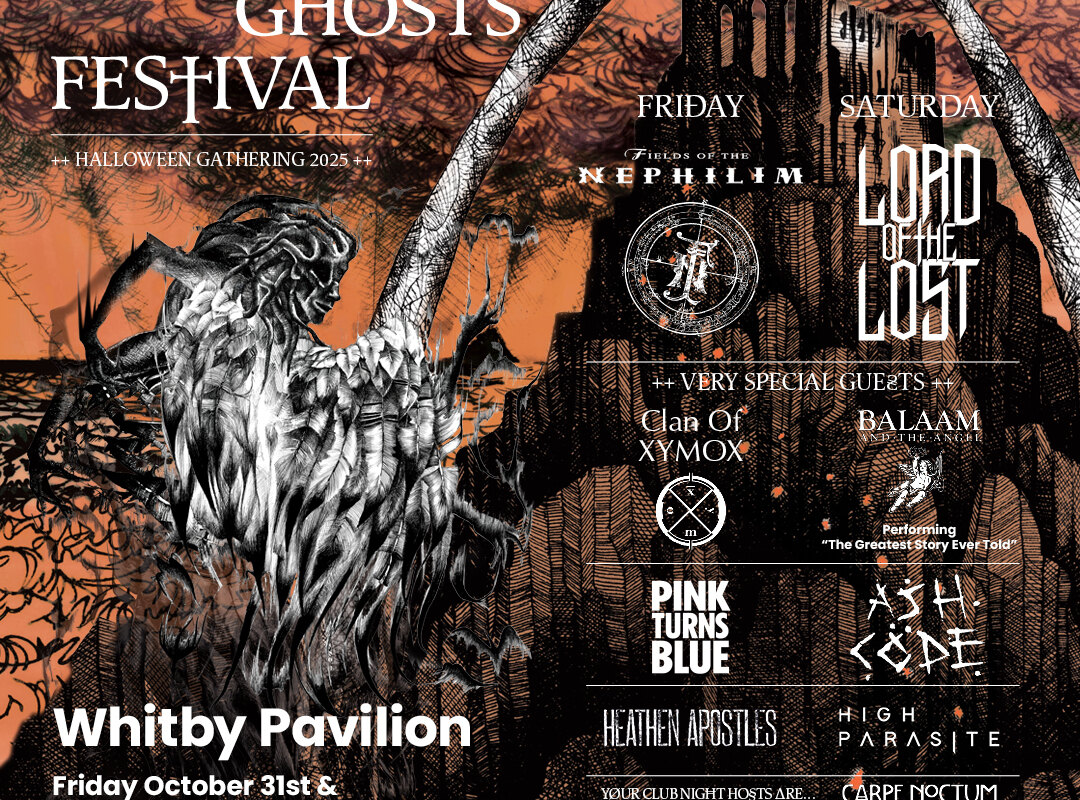 Tomorrow’s Ghosts Festival  2025 - Line Up Announced For Whitby Goth Festival || Tickets on Sale Now