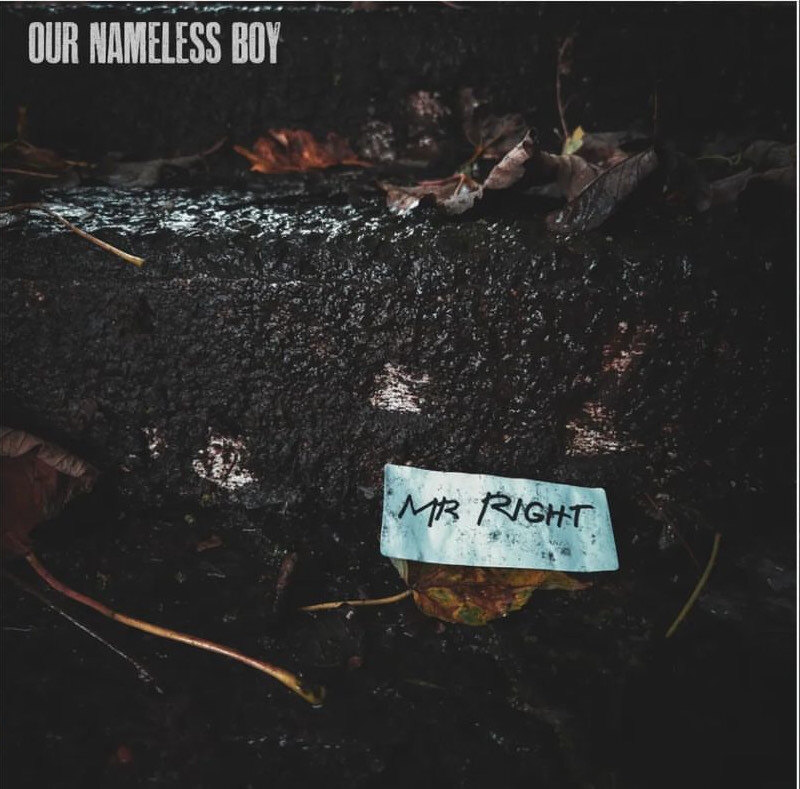 Our Nameless Boy release new single 'Mr Right'