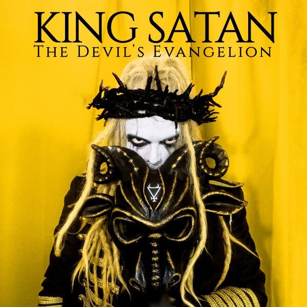 King Satan Releases New Album "The Devil's Evangelion" and Unleashes the worlds within with video for "Destroy T "