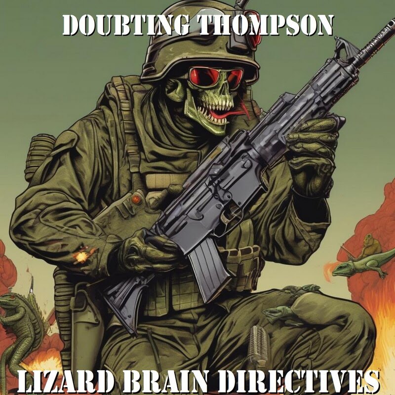 Doubting Thompson - Lizard Brain Directives @ Thrash Metal