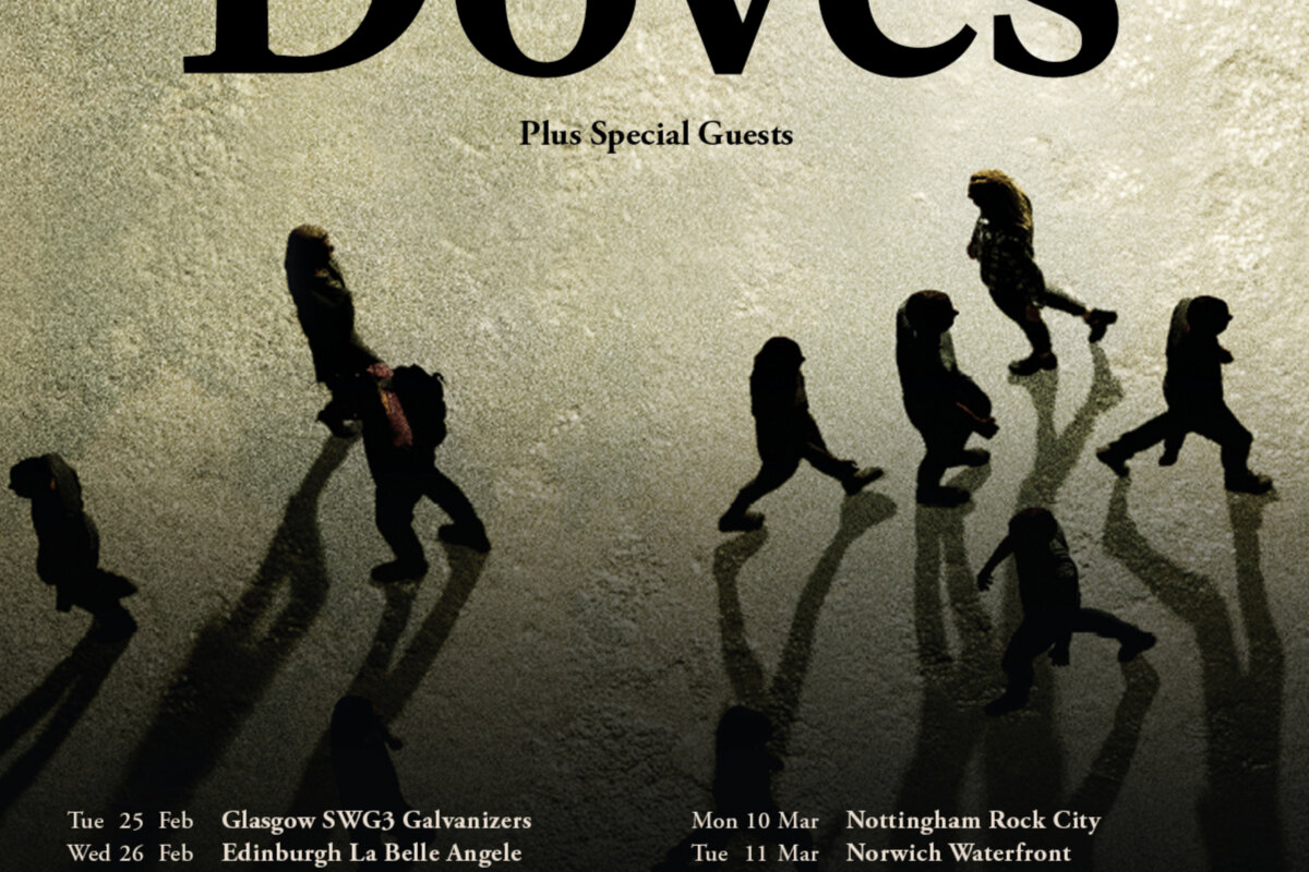 DOVES Announce 2025 UK Tour!