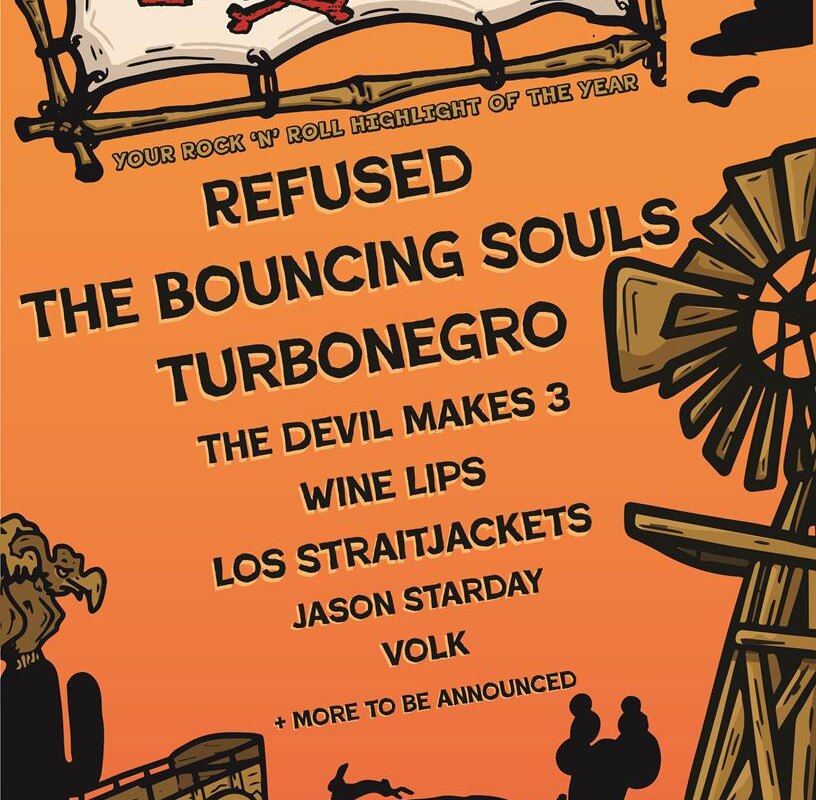 Eerste 8 namen voor Sjock o.a. Refused (afscheidsshow), The Bouncing Souls (enige Europese show), Turbonegro, The Devil Makes 3 e.a.