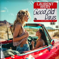 Laurent Wery Feat. Xerxes-K - Good Old Days