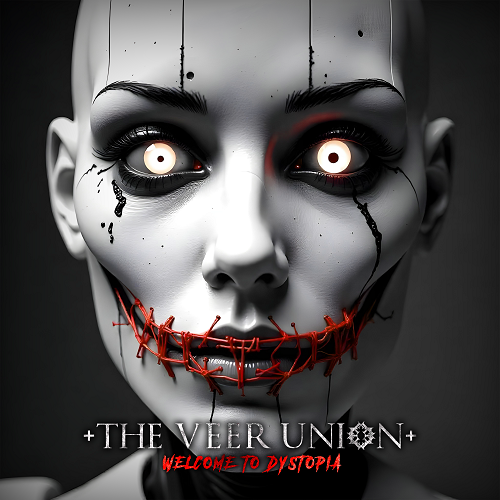 The Veer Union Launch Into 2025 With "Welcome To Dystopia" Album