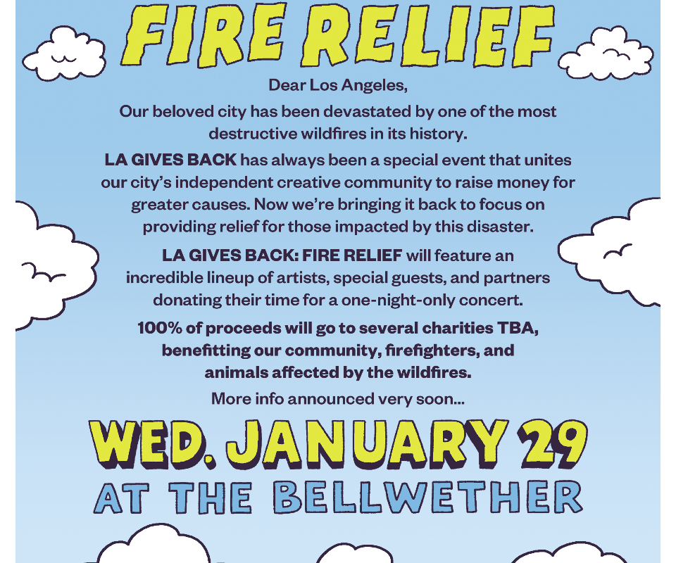IHeartComix, Brownies & Lemonade, Another Planet Entertainment & Teragram will present the 7th edition of LA GIVES BACK fundraiser at The Bellwether