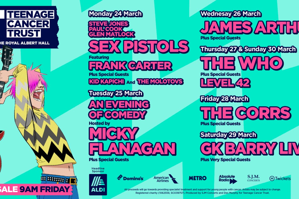 Teenage Cancer Trust at the Royal Albert Hall announced - inc GK Barry, The Who, Micky Flanagan, The Corrs, Micky Flanagan, Frank Carter & Sex Pistols