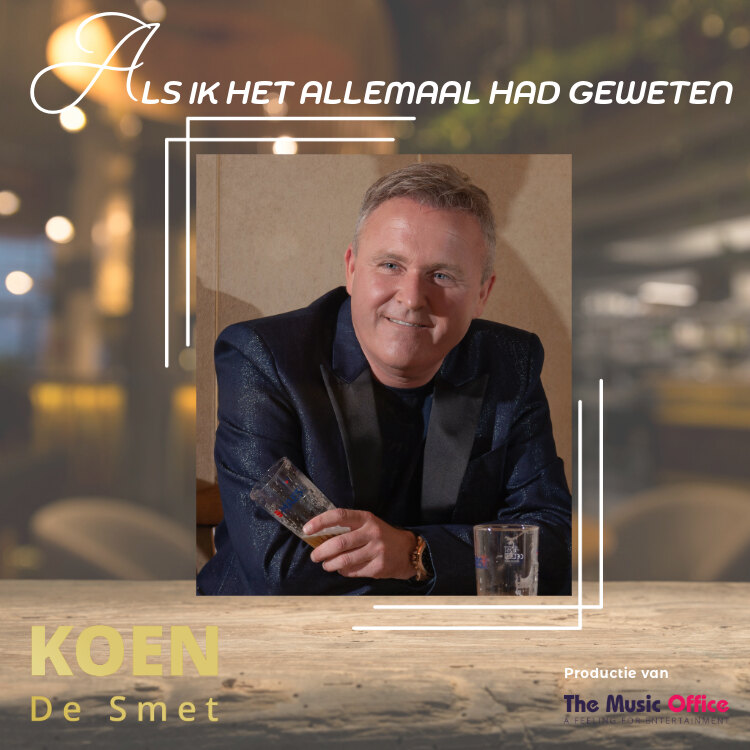 Koen De Smet lanceert single 'Als Ik Het Allemaal Had Geweten'