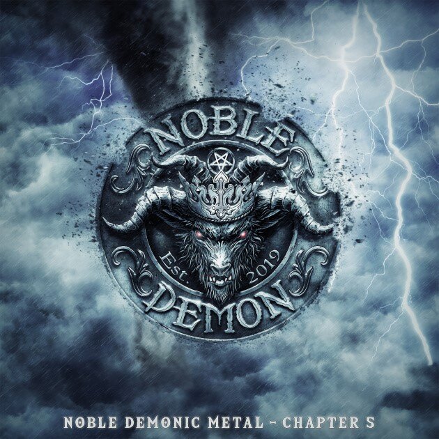Noble Demon Unleashes "Noble Demonic Metal – Chapter 5" Sampler to Celebrate Fifth Anniversary