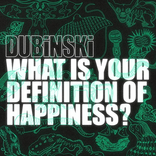 Indie-Rock Quartet Dubinski  Release New Single “Feel It”; New Album "What's Your Definition Of Happiness" Out On March 7th
