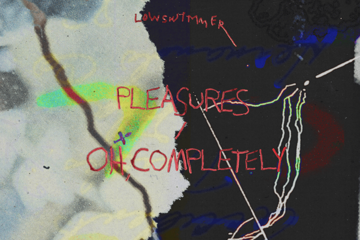 Lowswimmer drops double single 'Pleasures’ and ‘Oh, Completely’ 